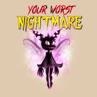 Your Worst Nightmare Classic Tee | Teevron