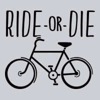 Ride Or Die Bicycle Classic Tee | Teevron