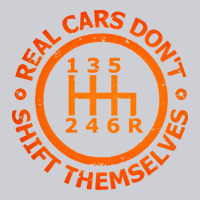 Real Cars Dont Shift Themselves Classic Tee | Teevron