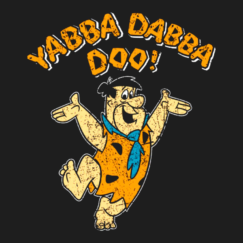 Yabba Dabba Doo Classic Tee by artisFamous | Teevron