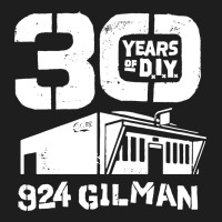 30 Years Of Diy 924 Gilman Streets Classic Tee | Teevron