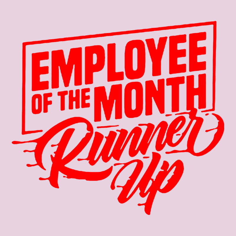 Employee Of The Month Runner Up Classic Tee by artisFamous | Teevron