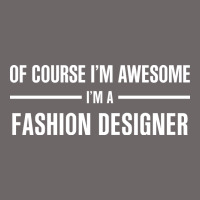 I'm Awesome I'm A Fashion Designer Classic Tee | Teevron