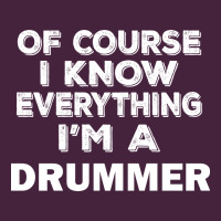 I Know Everything I'm A Drummer Classic Tee | Teevron