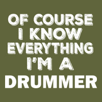 I Know Everything I'm A Drummer Classic Tee | Teevron