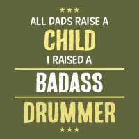 I Raised A Badass Drummer Classic Tee | Teevron