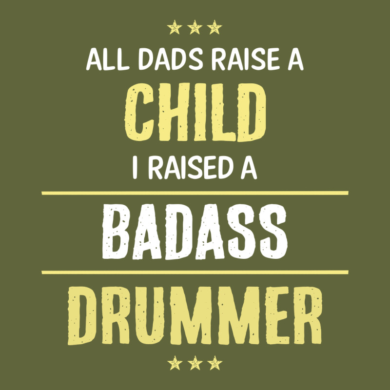 I Raised A Badass Drummer Classic Tee by artisFamous | Teevron