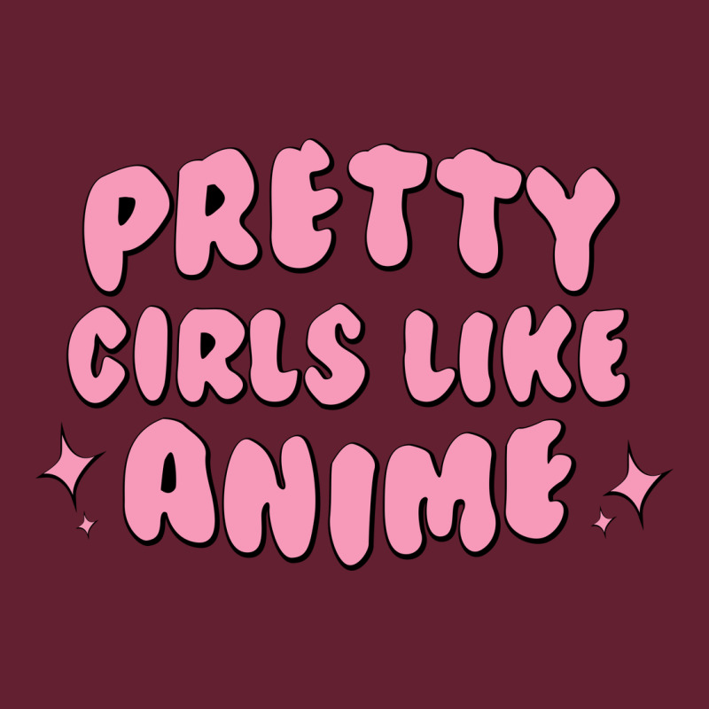 Pretty Girls Like Anime Classic Tee by artisFamous | Teevron
