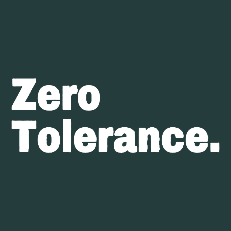 Zero Tolerance Classic Tee by artisFamous | Teevron