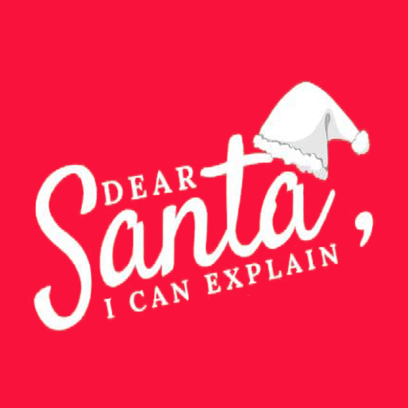 Dear Santa I Can Explain Classic Tee by artisFamous | Teevron