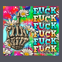 Fuck Everything Skeletons Vintage Hoodie | Teevron