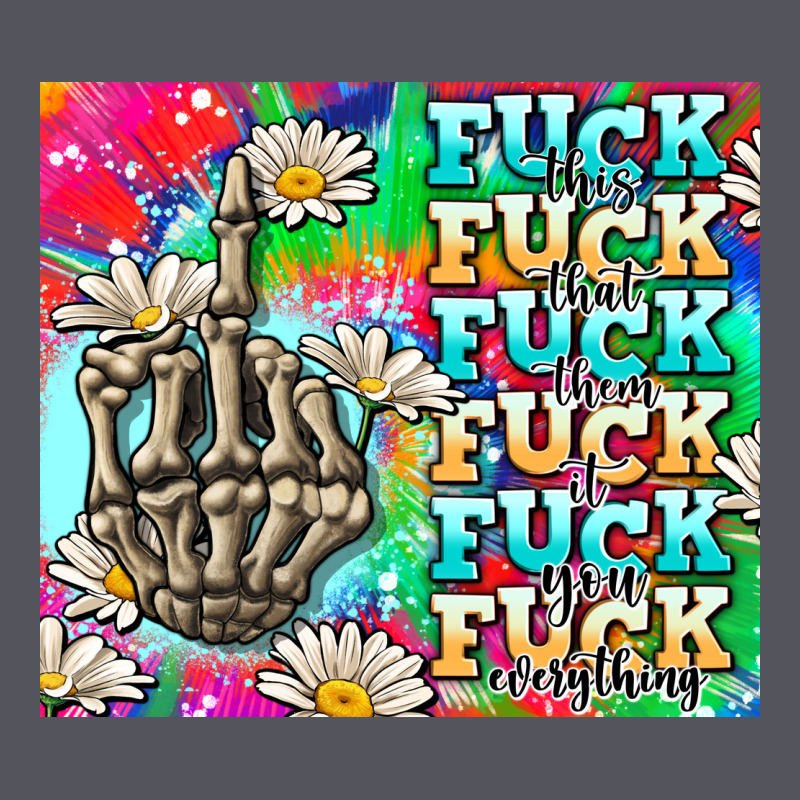 Fuck Everything Skeletons Vintage Hoodie by AdoDesignShop | Teevron