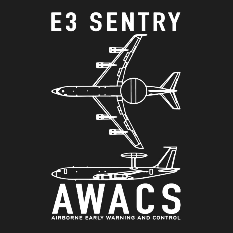 E 3 Sentry Awacs Plane Gift Classic Tee by DesigneFamous | Teevron