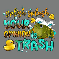 Splish Splash Your Opinion Is Trash Premium Hoodie | Teevron