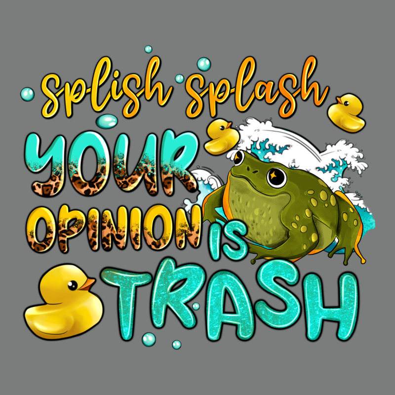 Splish Splash Your Opinion Is Trash Premium Hoodie by AdoDesignShop | Teevron