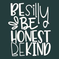 Be Silly Be Honest Be Kind Classic Tee | Teevron