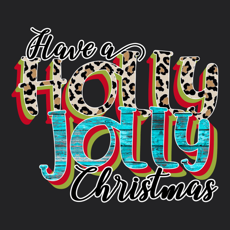 Have A Holly Jolly Christmas Vintage Tee by CowhideDigitalArt | Teevron