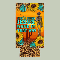 Don't Jesus Done It That Way Western Skeleton  12 Oz Can Cooler  (slim Ladies Tee | Teevron