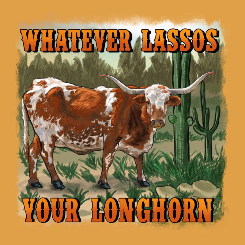 Whatever Lassos Your Longhorn Premium Hoodie by RanaPortraitStore | Teevron