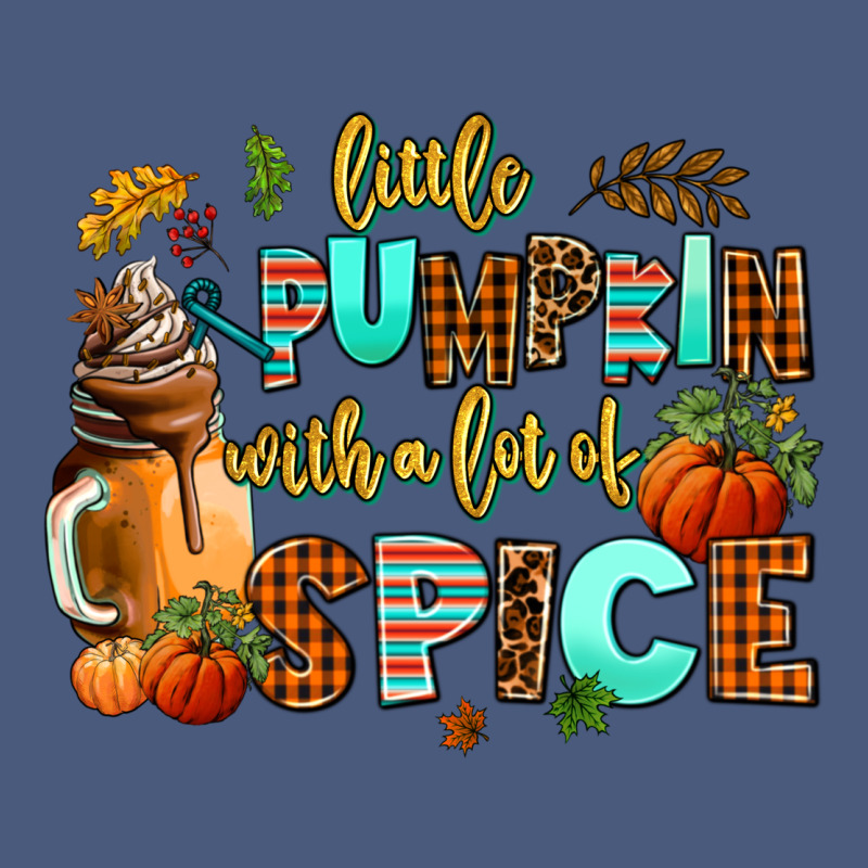 Little Pumpkin With A Lot Of Spice Vintage Hoodie by AdoDesignShop | Teevron
