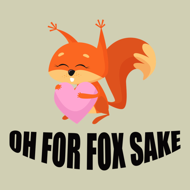 Oh, For Fox Sake Heavy Core Tee by Bettercallsaul | Teevron