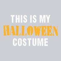 This Is My Halloween Costume Classic Tee | Teevron