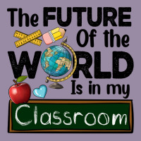 The Future Of The World Is In My Classroom Classic Tee | Teevron