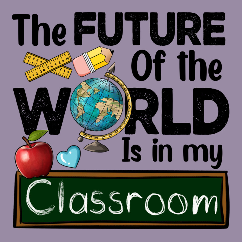 The Future Of The World Is In My Classroom Classic Tee by BarkalooDesign | Teevron