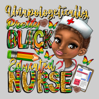 Unapologetically Pretty Black Educated Nurse Premium Tee | Teevron