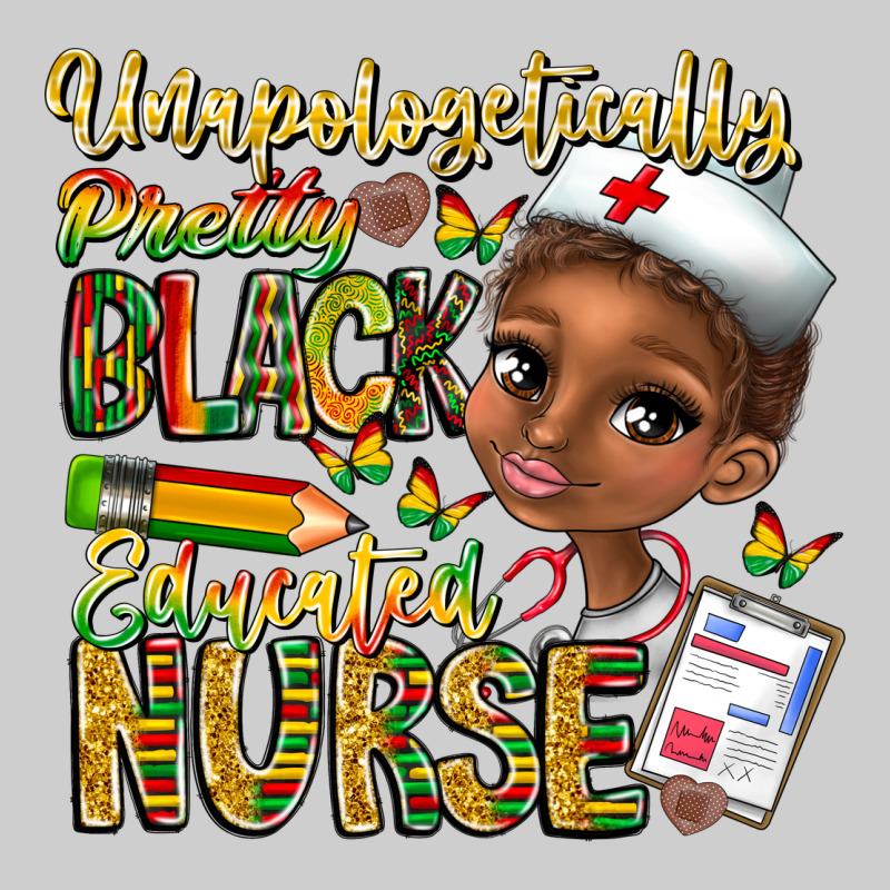 Unapologetically Pretty Black Educated Nurse Premium Tee by CowhideDigitalArt | Teevron