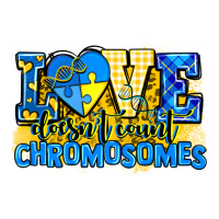 love doesn't count chromosomes | Teevron