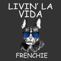 Livin' la vida Frenchie | Teevron