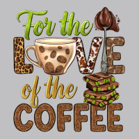For The Love Of The Coffee Bbs Classic Tee | Teevron