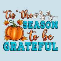 Tis' The Season To Be Grateful Ladies Tee | Teevron