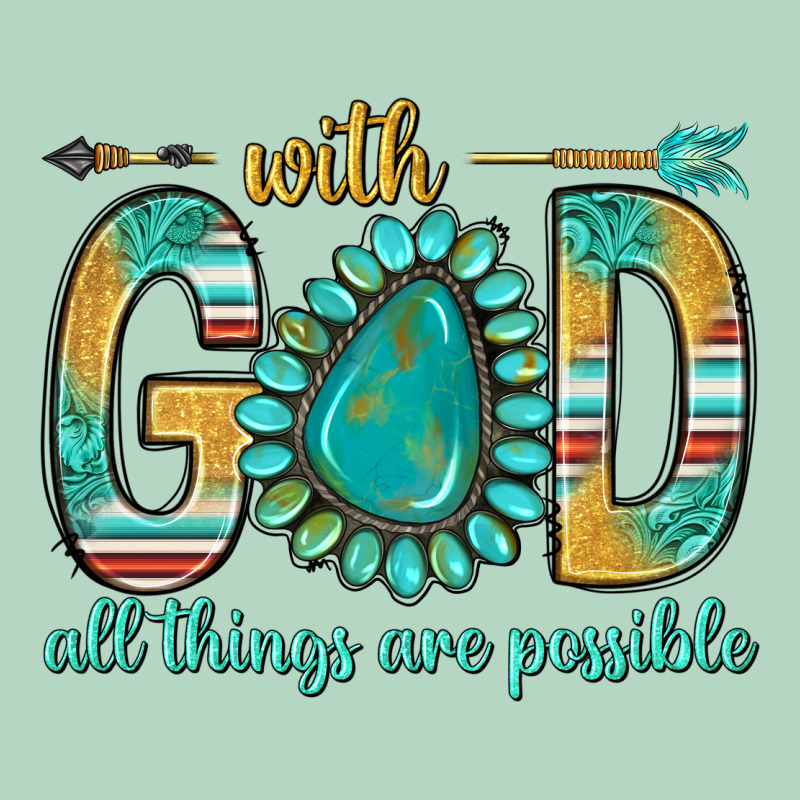 With God All Things Are Possible With Turquoise Gemstone Bbs Classic Tee by BundleAndBundleShop | Teevron