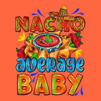 Nacho Average Baby With Nacho 2 Premium Hoodie | Teevron