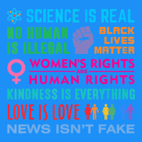Science Is Real , Black Lives Matter , Love Is Love , Equality , Kindn Classic Tee | Teevron