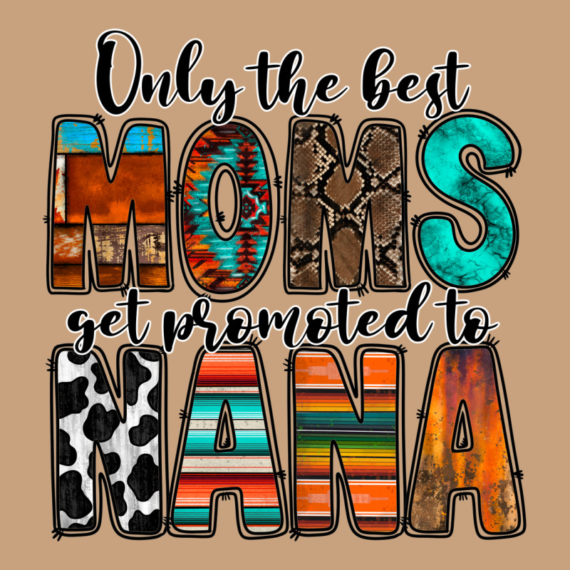 Only The Best Moms Get Promoted To Nana Vintage Tee by RacoonDesign | Teevron