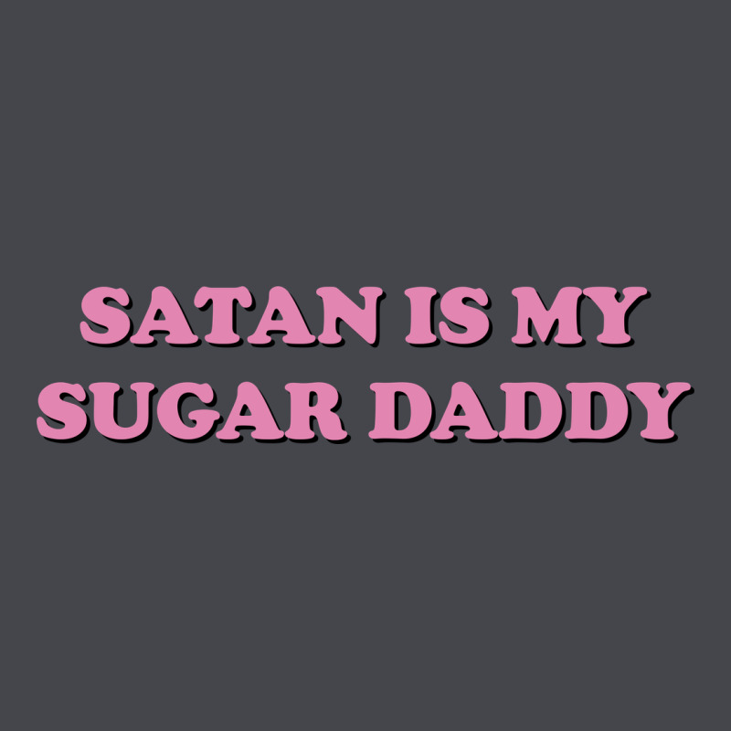 Satan Is My Sugar Daddy Classic Tee by linhVisuals | Teevron