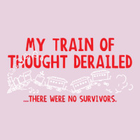 My Train Of Thought Derailed Classic Tee | Teevron