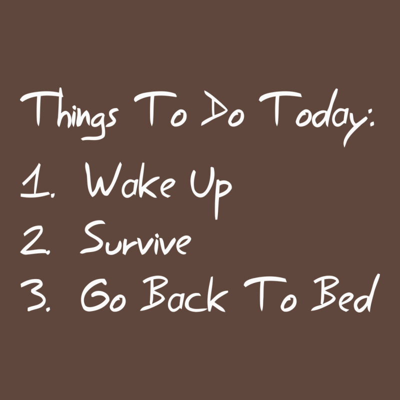 Things To Do Today Classic Tee by linhVisuals | Teevron