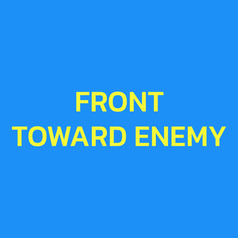Front Toward Enemy Classic Tee by linhVisuals | Teevron