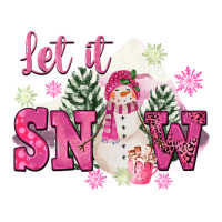 Let It Snow Pink Christmas | Teevron