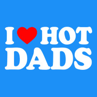 I Love Hot Dads Shirt I Heart Classic Tee | Teevron