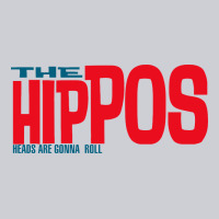 The Hippos - Heads Are Gonna Roll Classic Tee | Teevron