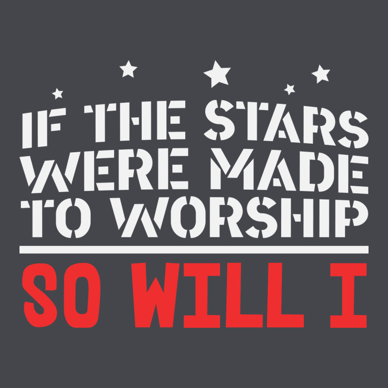 If The Stars Were To Worship So Will I Classic Tee by linhVisuals | Teevron