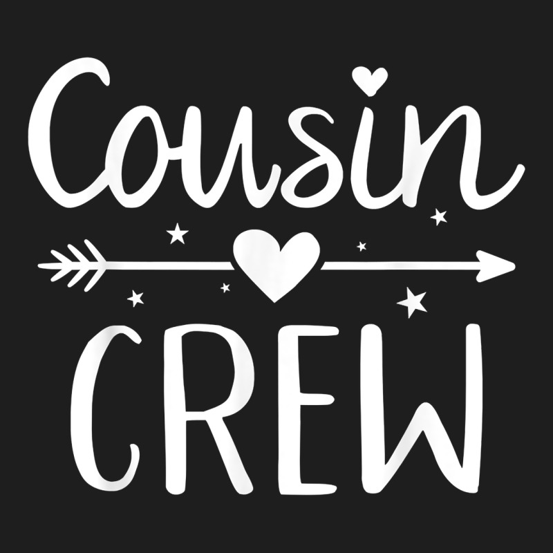 Cousin Crew T Shirt Classic Tee by linhVisuals | Teevron
