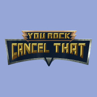You Rock Cancel That Shirt   Funny Tee Classic Tee | Teevron
