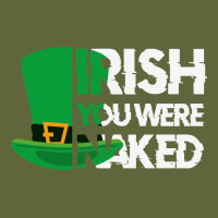 Irish You Were Naked Funny St Patrick Day Classic Tee | Teevron