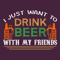 I Just Want To Drink With My Friends Classic Tee | Teevron